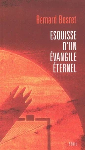 Esquisse D'Un Evangile Eternel