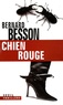 Bernard Besson - Chien rouge.