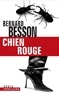 Bernard Besson - Chien rouge.