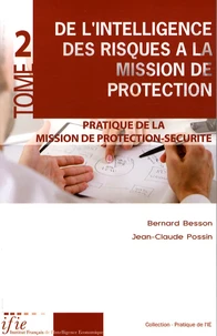 De l'intelligence des risques à la mission de protection