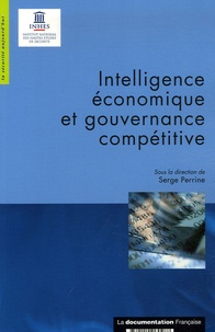 Bernard Besson et Jean-Claude Possin - Intelligence économique et gouvernance compétitive.