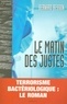 Bernard Besson - Le Matin des justes.