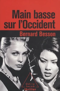 Main basse sur l'Occident