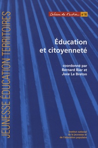 Bernard Bier et Joce Le Breton - Education et citoyenneté.