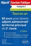 Bernard Blanc et Denise Blanc - 60 jours pour devenir adjoint administratif territorial principal de 2e classe - Catégorie C - Tout-en-un.