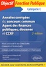 Bernard Blanc et Denise Blanc - Annales corrigées du concours commun Agent des finances publiques, douanes & CCRF - Catégorie C.
