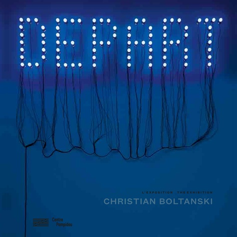 Bernard Blistène - Christian Boltanski - Faire son temps - L'exposition.