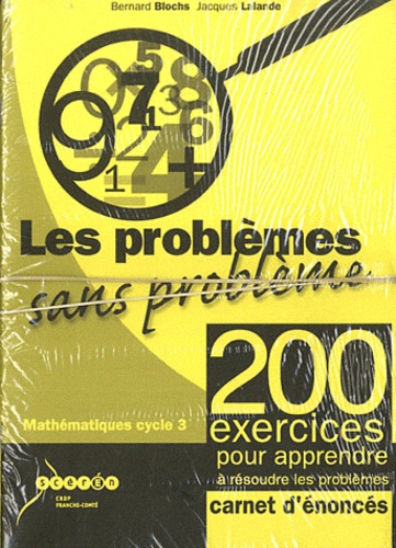 Bernard Blochs et Jacques Lalande - Les problèmes sans problème cycle 3 - Enoncés des 200 exercices, lot de 25 carnets.