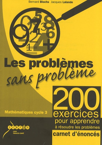 Bernard Blochs et Jacques Lalande - Les problèmes sans problème - Carnet d'énoncés pour l'élève, lot de 10 exemplaires.