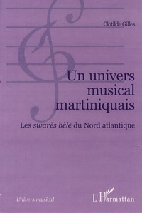Bernard Blot - Un univers musical martiniquais.