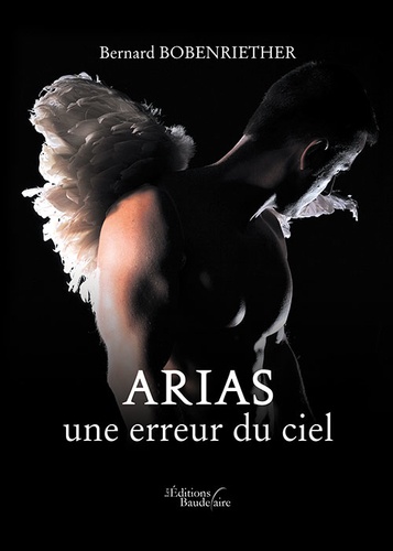 Arias, une erreur du ciel