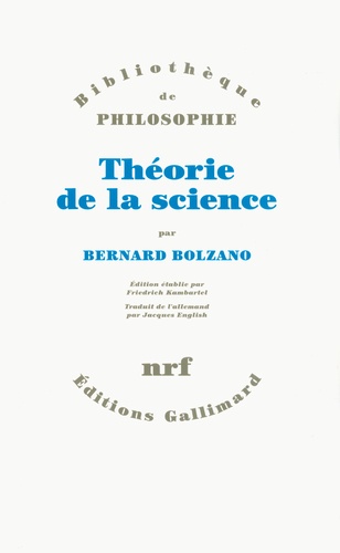 Bernard Bolzano - Théorie de la science.