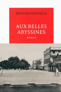 Bernard Bonelle - Aux Belles Abyssines.