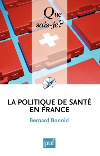 La politique de santé en France 4e édition