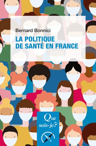 La politique de santé en France 7e édition