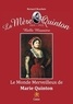 Bernard Boucheix - Le monde merveilleux de Marie Quinton - 1854-1933 Belle Meunière.