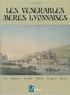 Bernard Boucheix - Les vénérables mères lyonnaises - Guy, Brigousse, la Mélie, Fillioux, Bourgeois, Bizolon.