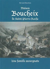 Maison Boucheix de Saint-Pierre-Roche