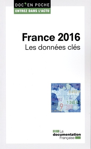 Bernard Boulley et Ninon Bruguière - France 2016 - Les données clés.