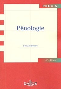 Bernard Bouloc - Pénologie - Exécution des sanctions adultes et mineurs.