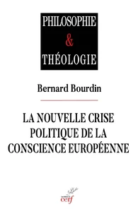 La nouvelle crise politique de la conscience européenne