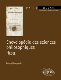 Bernard Bourgeois - Encyclopédie des sciences philosophiques - Hegel.