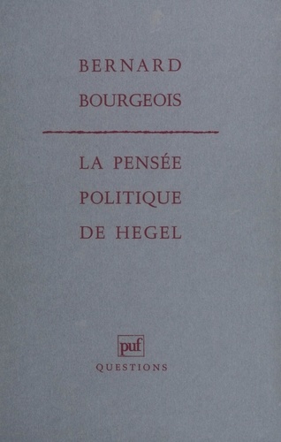 La pensée politique de Hegel