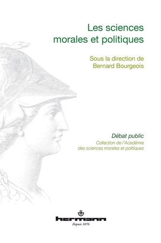 Bernard Bourgeois - Les sciences morales et politiques.