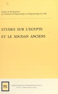 Bernard Boyaval et Brigitte Gratien - Cripel 1 : Études sur l'Égypte et le Soudan anciens - Cahier de Recherche de l'Institut de Papyrologie et d'Egyptologie de Lille.