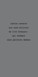 Lettre ouverte aux onze millions de lits français qui dorment sans personne dedans