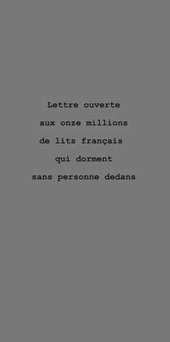 Bernard Bretonnière - Lettre ouverte aux onze millions de lits français qui dorment sans personne dedans.