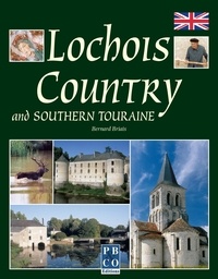 Bernard Briais - Lochois Country and Southern Touraine.