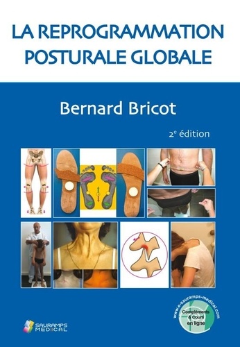La reprogrammation posturale globale 2e édition