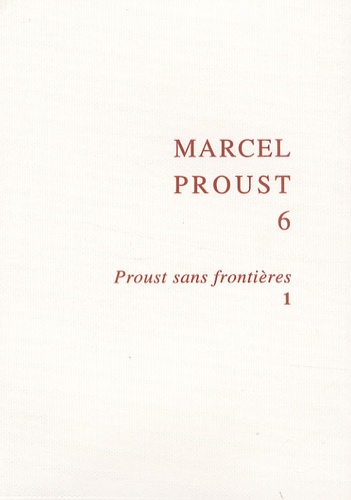 Bernard Brun et Masafumi Oguro - Proust sans frontières - Tome 1.