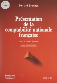 Bernard Brunhes et Anne-Laure Brunhes - Présentation de la comptabilité nationale française.