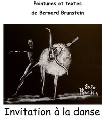 Bernard Brunstein - Invitation à la danse.