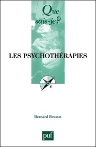 Bernard Brusset - Les psychothérapies.
