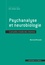 Psychanalyse et neurobiologie. L'actuelle croisée des chemins