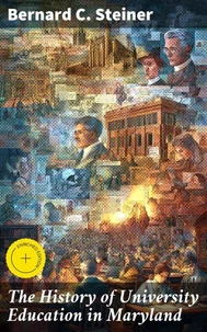 The History of University Education in Maryland