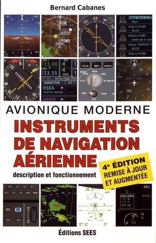 Instruments de navigation aérienne. Avionique moderne 4e édition revue et augmentée