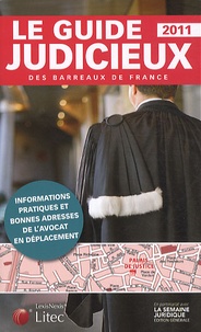 Bernard Cahen - Le guide judicieux des barreaux de France.