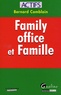 Bernard Camblain - Family office et famille.