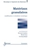 Bernard Cambou et Michel Jean - Matériaux granulaires - Modélisation et simulation numérique.