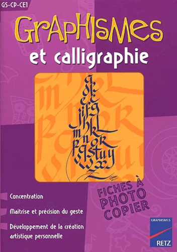 Bernard Camus - Graphismes Et Calligraphie Gs-Cp-Ce1.