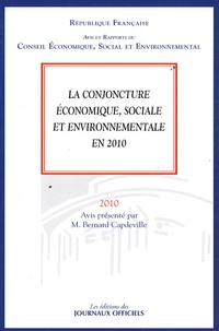 Bernard Capdeville - La conjoncture économique, sociale et environnementale en 2010.