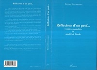 Bernard Carcanagues - Réflexions d'un prof - Crédits, mentalités et qualité de l'école.