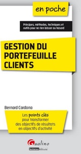 Bernard Cardona - Gestion du portefeuille clients.