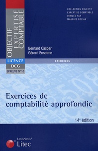 Bernard Caspar et Gérard Enselme - Exercices de comptabilité approfondie DCG épreuve n° 10.
