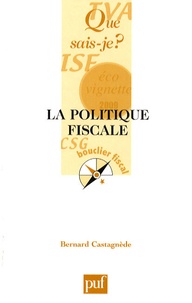 Bernard Castagnède - La politique fiscale.