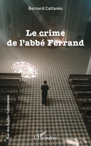 Le crime de l’abbé Ferrand